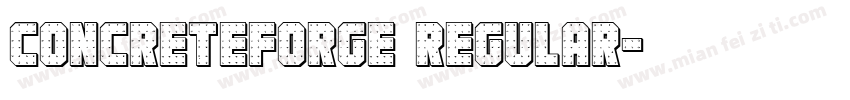 ConcreteForge Regular字体转换